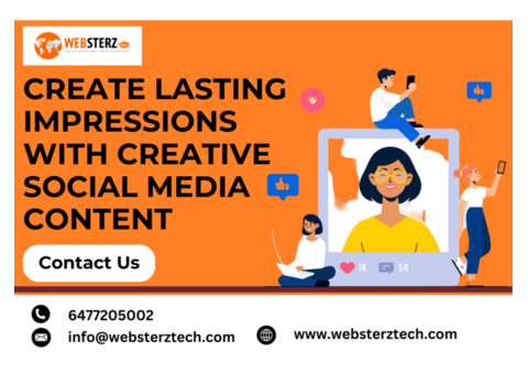 Create Lasting Impressions with Creative Social Media Content