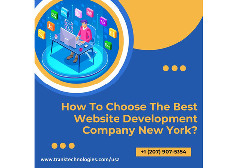 How To Choose The Best Website Development Company New York?