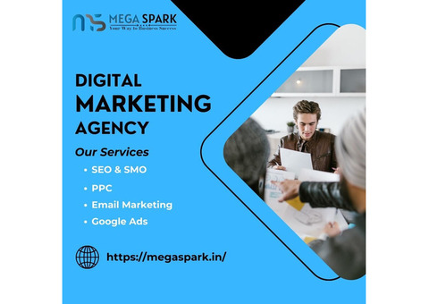 Mega Spark Is Leading Digital Marketing Agency in Kashmiri Gate