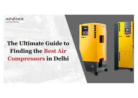 The Ultimate Guide To Finding The Best Air Compressors In Delhi