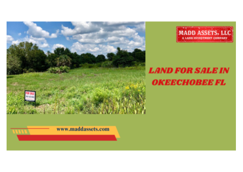 Exclusive Land Listings in Okeechobee, FL – Buy Today.