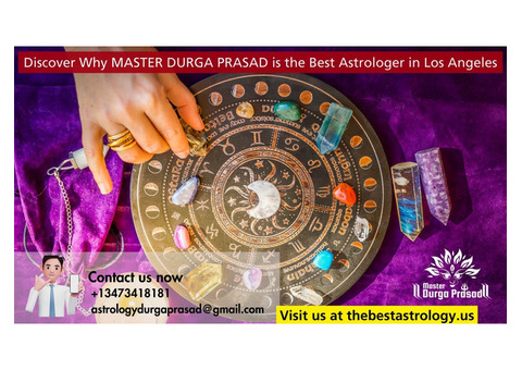 Discover Why MASTER DURGA PRASAD is the Best Astrologer in Los Angeles