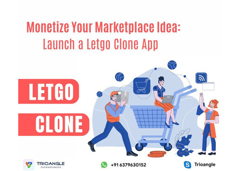 Monetize Your Marketplace Idea: Launch a Letgo Clone App