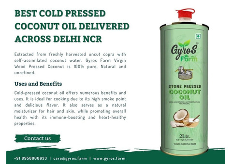 Best Cold Pressed Coconut Oil Delivered Across Delhi NCR