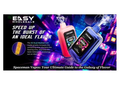 Spaceman Vapes: Your Ultimate Guide to the Galaxy of Flavor