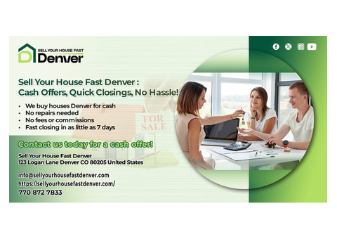 Sell Your House Fast Denver: Quick Cash, No Hassle