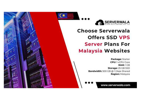 Choose Serverwala Offers SSD VPS Server Plans For Malaysia Websites