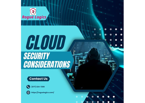 Comprehensive Cloud Security Considerations for Robust Protection