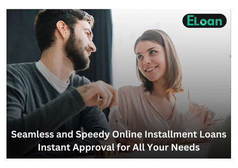 Get Online Installment Loans with Instant Approval