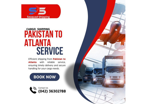 Swift and Secure Shipping from Pakistan to Atlanta