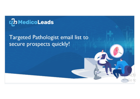 Get Pathologists Email List for Effective Outreach