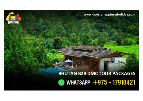 Book the best Bhutan B2B Package from Bhutan DMC. Call / WhatsApp Now