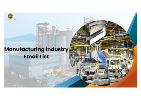 Buy Manufacturing Industry Email List – Get the Best Data