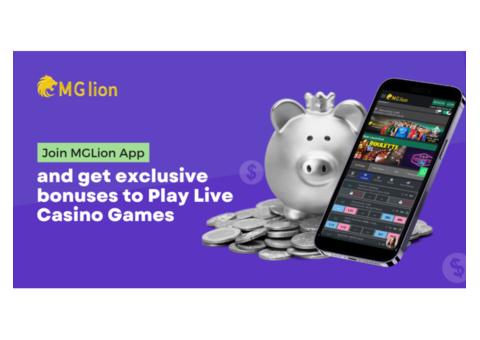 Login MGLion App and get exclusive bonuses to play live casino games.