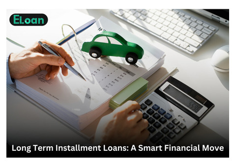 Exploring Long Term Installment Loans