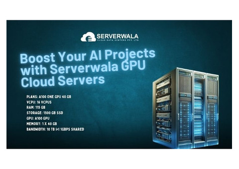 Boost Your AI Projects with Serverwala GPU Cloud Servers