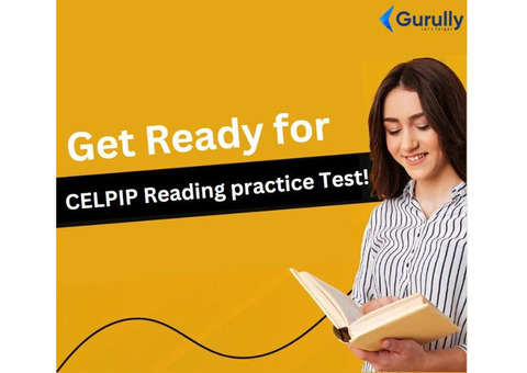 Get Ready for CELPIP Reading practice Test!