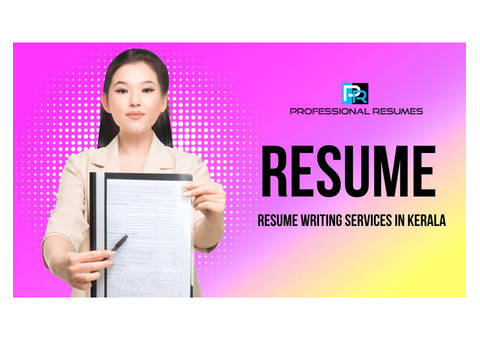 Best Resumes OR CV Writing Services In Kerala