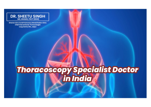 Best Thoracoscopy Expert Doctor in Jaipur - Dr. Sheetu Singh