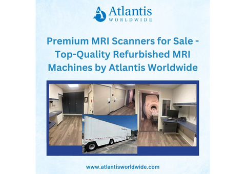 Top-Quality Refurbished MRI Machines by Atlantis Worldwide