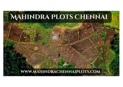 Mahindra Plots Chennai | Buy Residential Lands