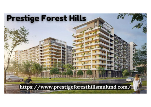 Prestige Forest Hills | Best Residences At Mulund West Mumbai