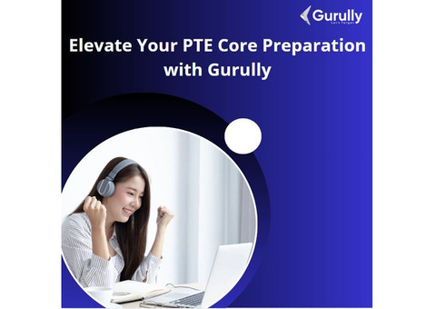 Elevate Your PTE Core Preparation with Gurully