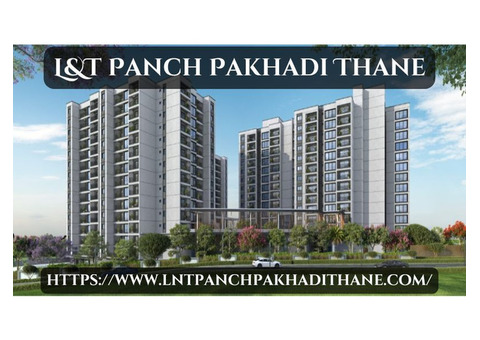 L&T Panch Pakhadi Thane | Stylish Flats