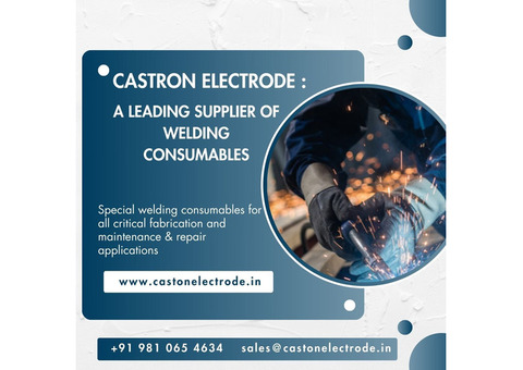 Castron Electrode: A Leading Supplier of Welding Consumables