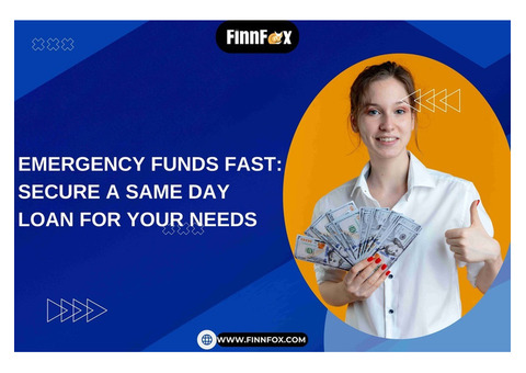 Secure Same Day Loans for Your Needs with FinnFox