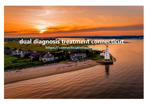 Choose Best Dual Diagnosis Treatment in Connecticut for Early Recovery