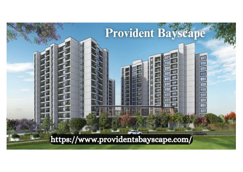 Provident Bayscape | Stylish Flats At Kelambakkam Chennai