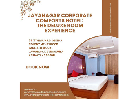 Jayanagar Corporate Comforts Hotel: The Deluxe Room Experience