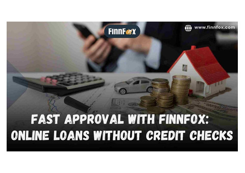 Fast Approval with FinnFox: Online Loans Without Credit Checks