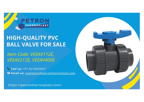 High-Quality PVC Ball Valve for Sale