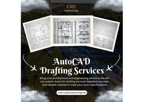 Accurate and Reliable AutoCAD Drafting Services Provider in the USA