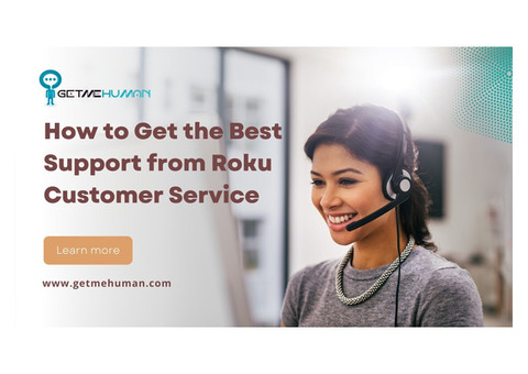 How to Get the Best Support from Roku Customer Service