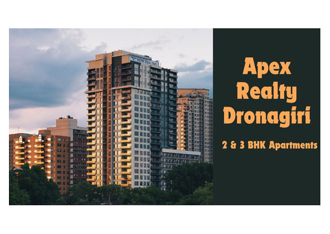 Apex Dronagiri: Where Luxury Meets Affordability