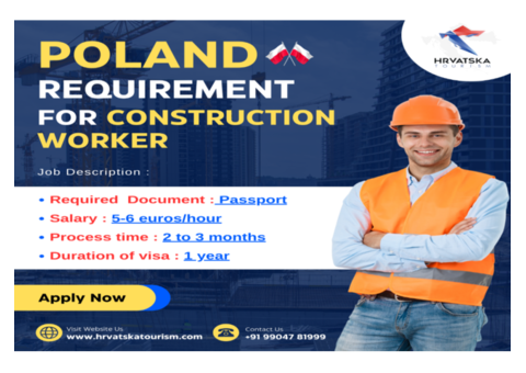 Poland Requirement For Construction  Worker