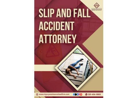 Slip and Fall Accident Attorney - Injury Assistance Law Firm