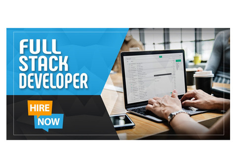 Hire Full Stack Developer : Build Robust Web Solutions