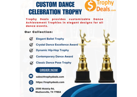 Exclusive Deals on Dance Trophies – Customize and Save Today!