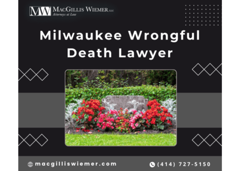 Why do you need a Milwaukee Wrongful Death Lawyer?