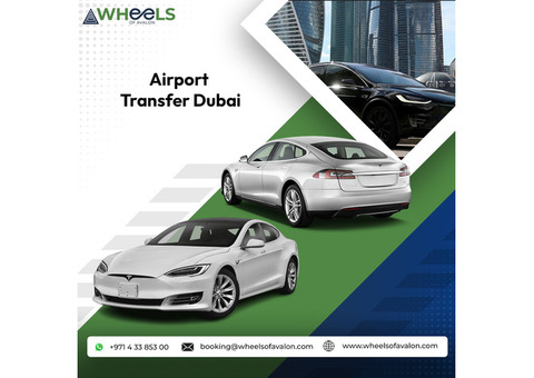 Airport Pick Up Service Dubai |Wheels of Avalon