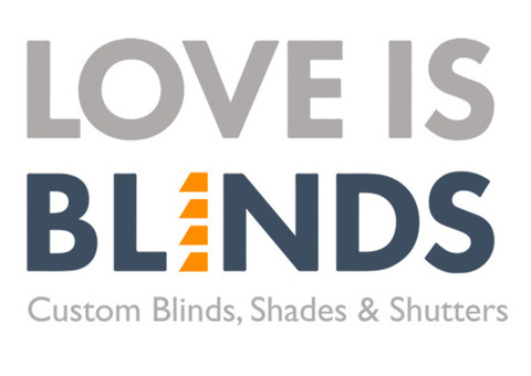 Love is Blinds-Custom Blinds, Shades, Shutters