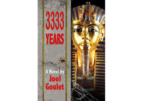 3333 Years King Tut novel by Joel Goulet