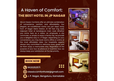 A Haven of Comfort: The Best Hotel in JP Nagar