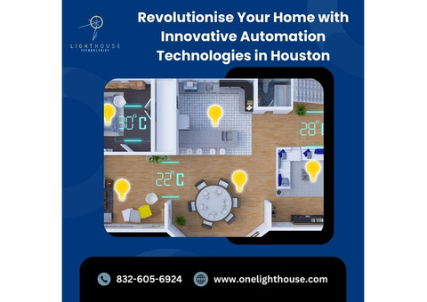 Your Home with Innovative Automation Technologies in Houston