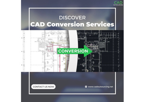 Get the Best CAD Conversion Services in Texas, USA