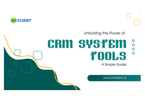 Boost Your Business with MiClient CRM System Tools!